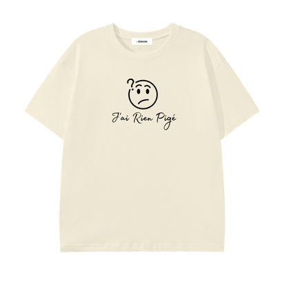 VÉRON J’ai Rien Pigé T-Shirt unisex streetwear 9