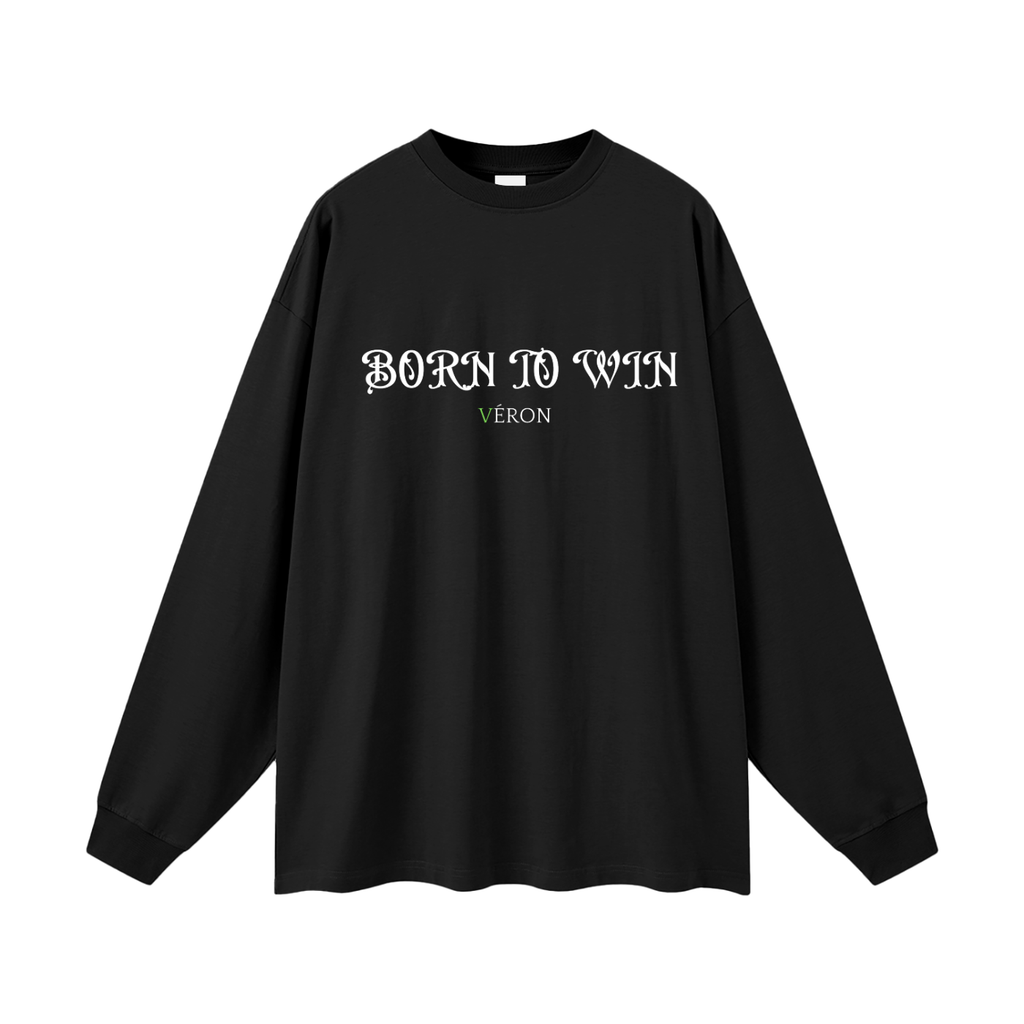 VÉRON BORN TO WIN  Oversized Premium Unisex Long Sleeve Shirt